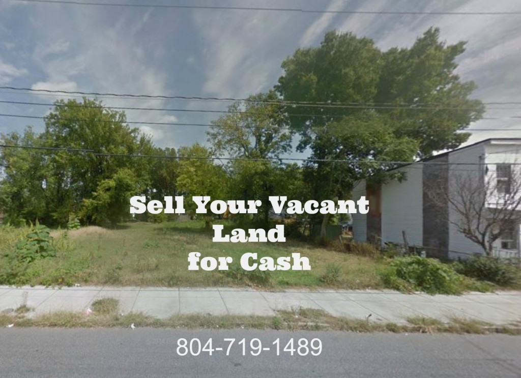 Sell Your Vacant Lot for Cash - Richmond VA